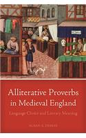 Alliterative Proverbs in Medieval England