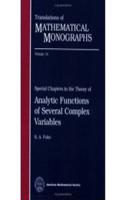 Special Chapters in the Theory of Analytic Functions of Several Complex Variables