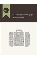 We Share the Name Refugee