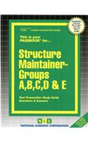Structure Maintainer -Groups A, B, C, D & E: Passbooks Study Guide
