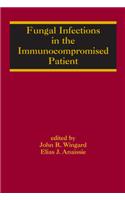 Fungal Infections in the Immunocompromised Patient