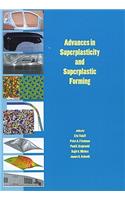 Advances in Superplasticity and Superplastic Forming