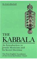 Kabbala (Bischoff): An Introduction to Jewish Mysticism and Its Secret Doctrine(The Weiser classics series)