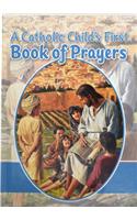 Catholic Child's First Book of Prayers