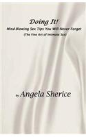 Doing It! Mind-Blowing Sex Tips You Will Never Forget