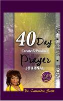 40-Day Created2produce Prayer Journal