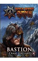 Wild West Exodus: Bastion