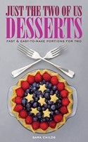 Just The Two of Us Desserts