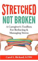 STRETCHED Not Broken