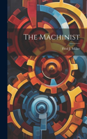 Machinist