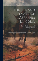 Life And Death Of Abraham Lincoln.
