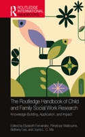 Routledge Handbook of Child and Family Social Work Research