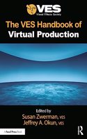 The VES Handbook of Virtual Production