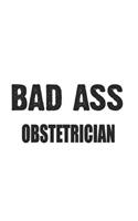 Bad Ass Obstetrician