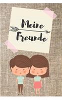 Meine Freunde: Erinnerunge an meine besten Freunde! Das Freunschaftsbuch für Erwachsene und Kinder. Richtig viel Platz mit blanko 120 Seiten blanko Buch für wirkli