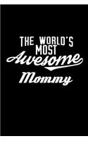 The World's Most Awesome Mommy