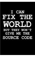 I Can Fix The World But They Won't Give Me The Source Code