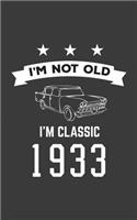 I'm Not Old I'm Classic 1933