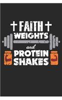 Faith weights and protein shakes