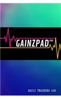 GAINZPAD Pro - Daily Training Log - 120 Pages 6x9