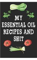 My Essential Oil Recipes and Shit