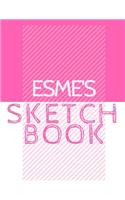 Esme's Sketchbook: Personalized Crayon Sketchbook with Name: 120 Pages