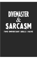Divemaster & Sarcasm Two Important Skills I Have