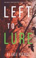 Left to Lure (An Adele Sharp Mystery-Book Twelve)
