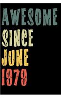 Awesome Since June 1979