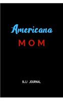 Americana Mom BJJ Journal