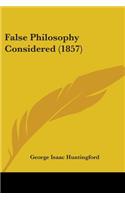False Philosophy Considered (1857): (English)
