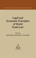 Legal and Economic Principles of World Trade Law