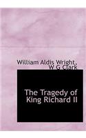 The Tragedy of King Richard II