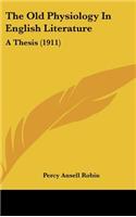 The Old Physiology In English Literature