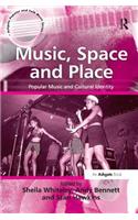 Music, Space and Place