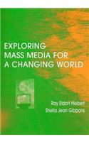 Exploring Mass Media for A Changing World