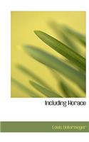 Including Horace: (English)