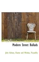 Modern Street Ballads