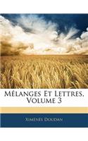 Melanges Et Lettres, Volume 3