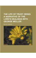 The Life of Trust
