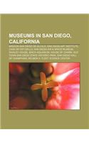 Museums in San Diego, California: Mission San Diego de Alcala, San Diego Art Institute, Casa de Estudillo, San Diego Air & Space Museum(English)