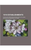 1019 Establishments