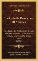 Catholic Democracy Of America