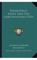Freimuthige Briefe Uber Das Christenthum (1769)