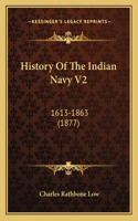 History Of The Indian Navy V2: 1613-1863 (1877)