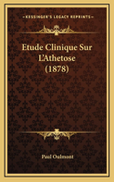 Etude Clinique Sur L'Athetose (1878)
