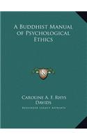 Buddhist Manual of Psychological Ethics