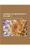 Journal of Microscopy (Volume 3 )