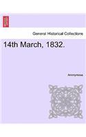 14th March, 1832.: (English)