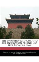 The Unauthorized Guide to the Inspiration Behind Lisa See's Peony in Love